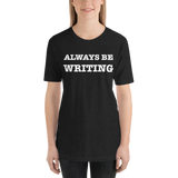 Always Be Writing