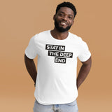 Stay In The Deep End - Black Font
